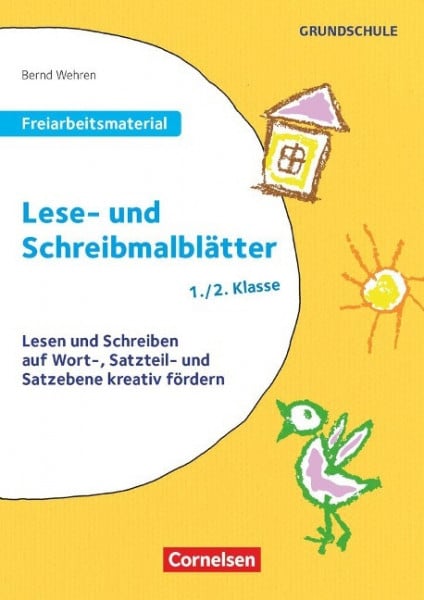 Freiarbeitsmaterial für die Grundschule - Deutsch - Klasse 1/2. Lese- und Schreibmalblätter