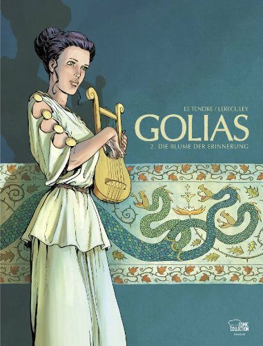 Golias 02: Die Blume der Erinnerung