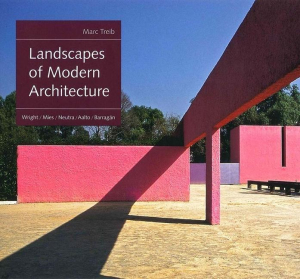 Landscapes of Modern Architecture