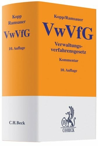 Verwaltungsverfahrensgesetz (VwVfG): Kommentar Verwaltungsverfahrensgesetz (VwVfG): Kommentar
