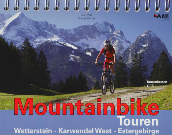 Mountainbike Touren Wetterstein, Karwendel West, Estergebirge