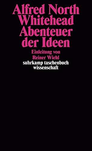 Abenteuer der Ideen: Einl. v. Reiner Wiehl (suhrkamp taschenbuch wissenschaft)