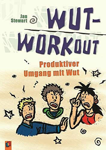 Wut-Workout: Produktiver Umgang mit Wut