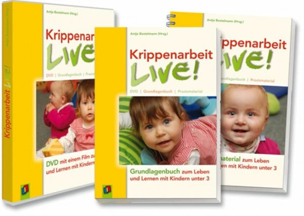 Krippenarbeit live!: DVD, Buch und Praxismaterialien zum Leben und Lernen mit Kindern unter 3