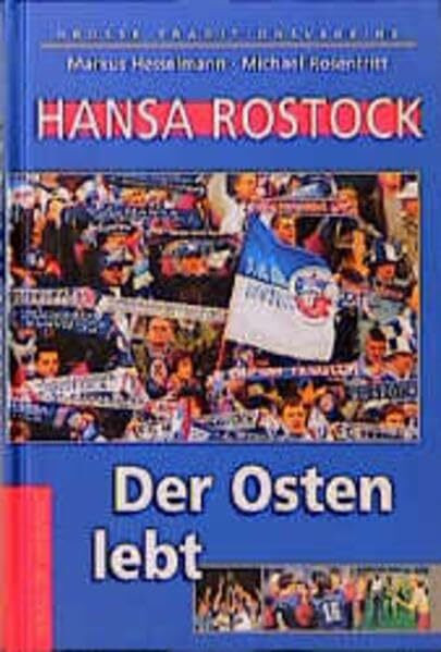 Hansa Rostock: Der Osten lebt