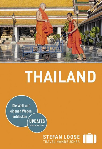 Stefan Loose Reiseführer Thailand: mit Reiseatlas