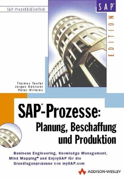 SAP-Prozesse, Planung, Beschaffung und Produktion, m. CD-ROM: Grundlagenprozesse von "mySAP.com" (SAP Profiwissen) SAP-Prozesse, Planung, Beschaffung und Produktion, m. CD-ROM: Grundlagenprozesse von "mySAP.com" (SAP Profiwissen)