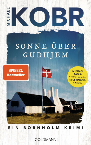Sonne über Gudhjem: Ein Bornholm-Krimi - Der Spiegel Bestseller-Autor, bekannt von den Kluftinger-Krimis (Lennart Ipsen, Band 1)