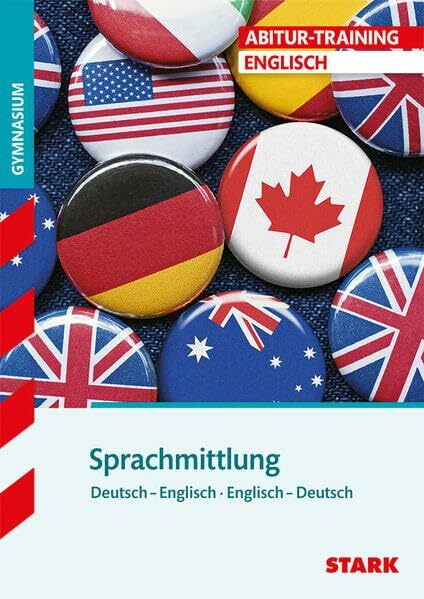 STARK Abitur-Training - Englisch Sprachmittlung: Deutsch-Englisch, Englisch-Deutsch. Gymnasium (STARK-Verlag - Training)