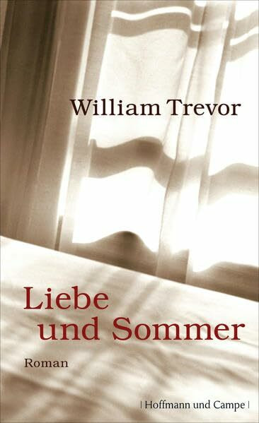 Liebe und Sommer: Roman