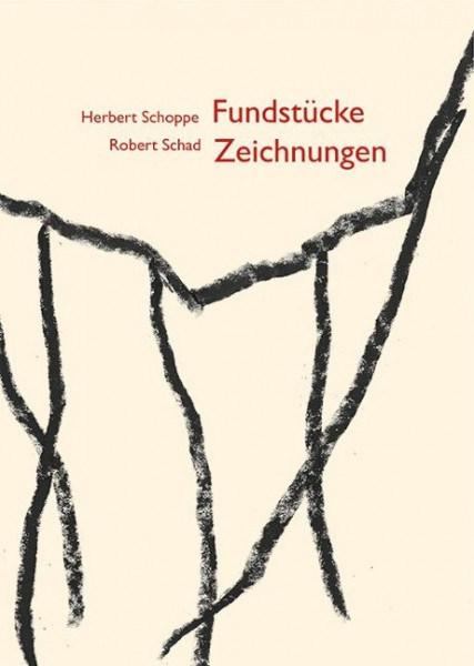 Herbert Schoppe - Robert Schad | Fundstücke - Zeichnungen