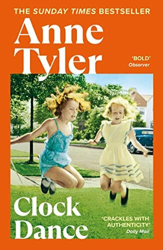 Clock Dance: A moving novel of family and self-discovery from the Sunday Times bestselling author of Three Days in June