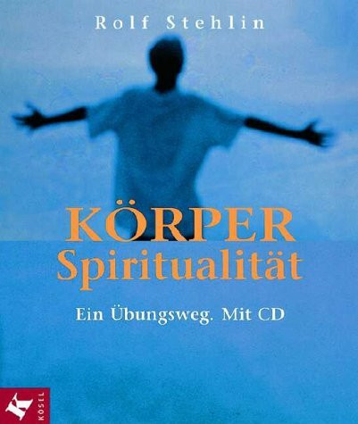 Körperspiritualität, m. CD-Audio