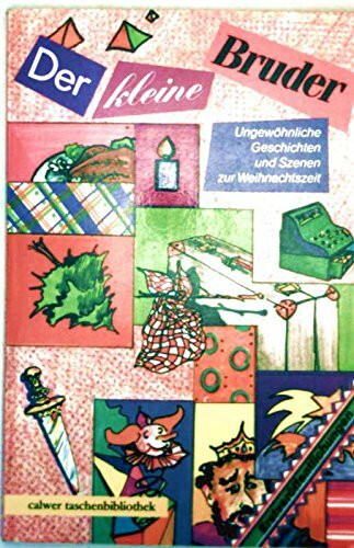 Calwer Taschenbibliothek, Bd.26, Der kleine Bruder