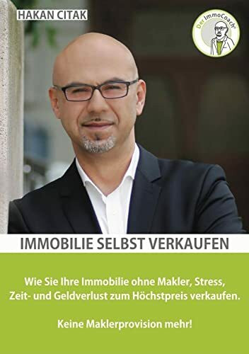 Immobilie selbst verkaufen - Wie Sie Ihre eigene Immobilie effektiv und erfolgreich verkaufen