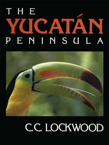 Louisiana St Univ Pr Yucatan Peninsula