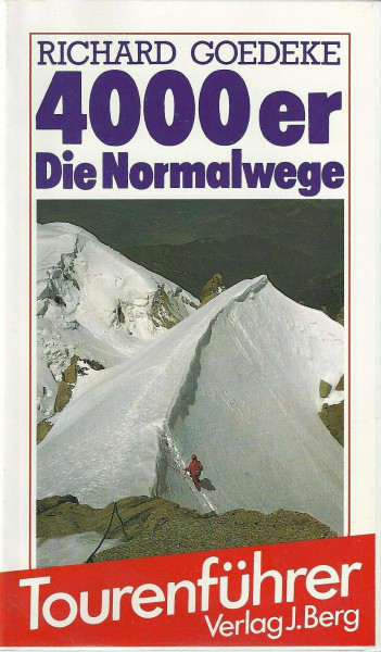 4000er Tourenführer - Die Normalwege