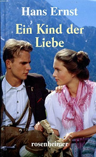 Ein Kind der Liebe: