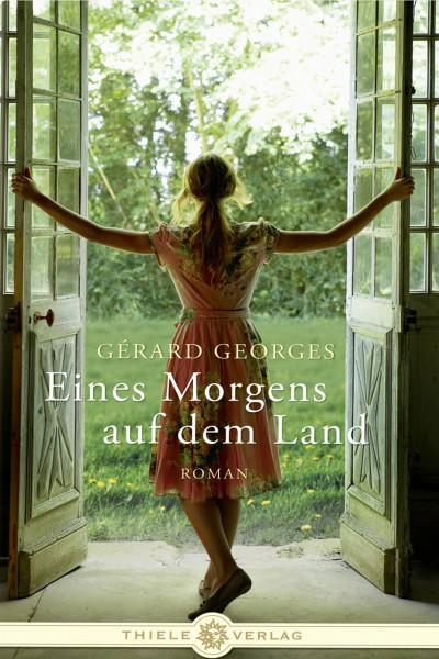 Eines Morgens auf dem Land: Roman