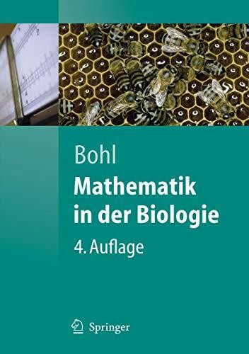 Mathematik in der Biologie (Springer-Lehrbuch)