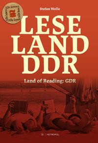 Leseland DDR / Land of Reading: GDR