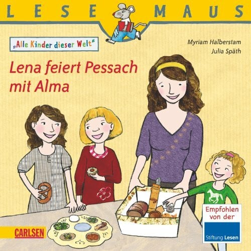 LESEMAUS, Band 197: Lena feiert Pessach mit Alma: Alle Kinder dieser Welt