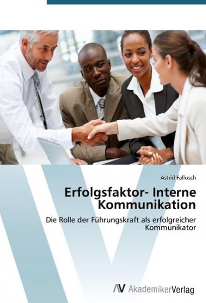 Erfolgsfaktor- Interne Kommunikation