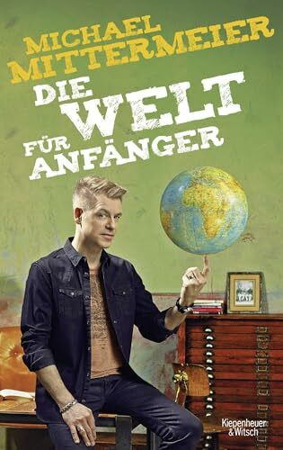 Die Welt für Anfänger