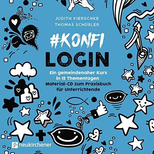 #konfilogin - Ein gemeindenaher Kurs in 15 Thementagen: Material-CD zum Praxisbuch für Unterrichtende