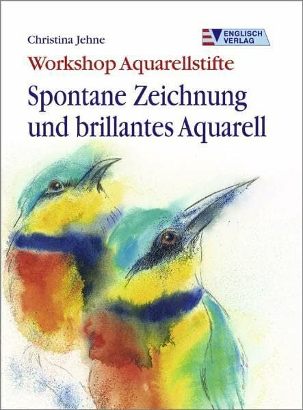 Spontane Zeichnung und brillantes Aquarell (Workshop) Spontane Zeichnung und brillantes Aquarell (Workshop)