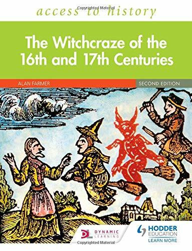 Access to History: The Witchcraze of the 16th and 17th Centuries
