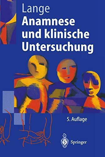 Anamnese und klinische Untersuchung (Springer-Lehrbuch)