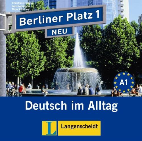 Berliner Platz 1 NEU - 2 Audio-CDs zum Lehrbuchteil: Deutsch im Alltag: Cds Zum Lehrbuchteil 1 (2) (Texto)