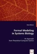 Formal Modeling in Systems Biology