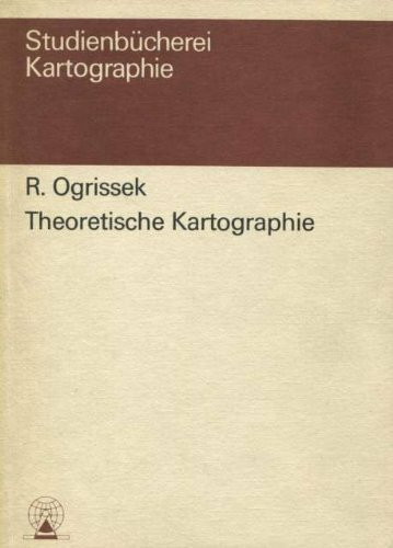 Theoretische Kartographie: Eine Einführung