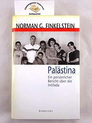 Palästina. Ein persönlicher Bericht über die Intifada.