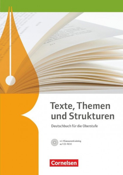 Texte, Themen und Strukturen - Allgemeine Ausgabe. Schülerbuch mit Klausurtraining auf CD-ROM