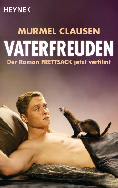 Vaterfreuden: Der Roman "Frettsack" jetzt verfilmt