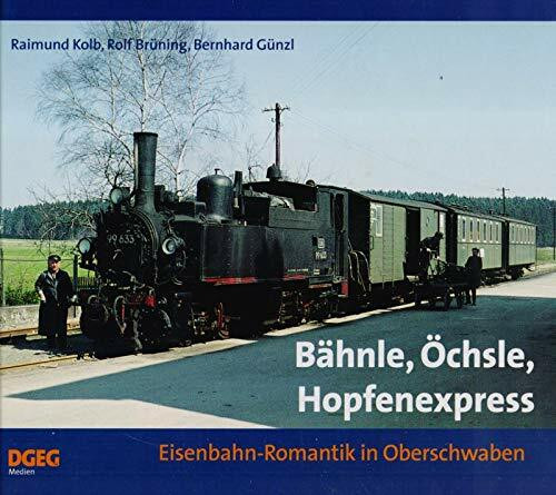 Eisenbahn-Romantik in Oberschwaben: Bähnle, Öchsle, Hopfenexpress