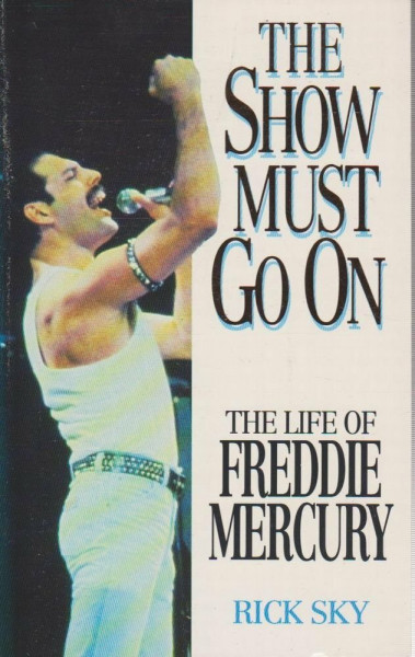 The Show Must Go on: Life of Freddie Mercury