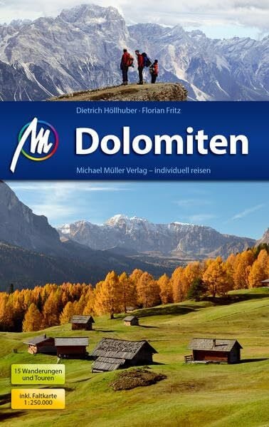 Dolomiten: Reiseführer mit vielen praktischen Tipps.