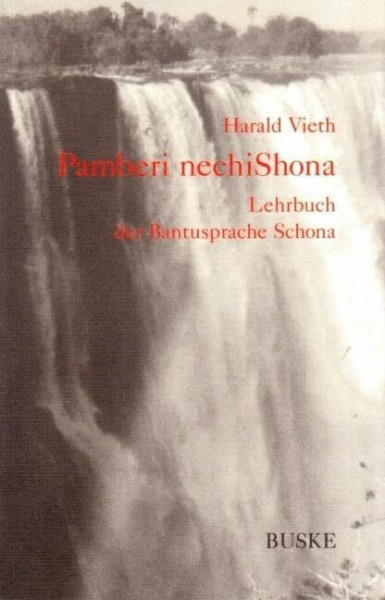 Pamberi nechiShona. Lehrbuch der Bantusprache Schona