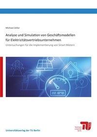 Analyse und Simulation von Geschäftsmodellen für Elektrizitätsvertriebsunternehmen