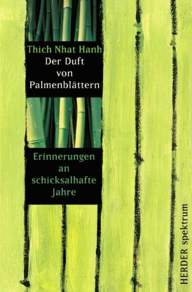 Der Duft von Palmenblättern: Erinnerungen an schicksalhafte Jahre