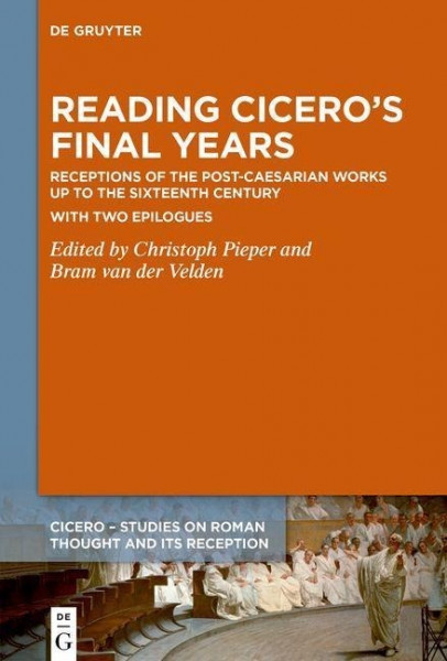 Reading Cicero's Final Years