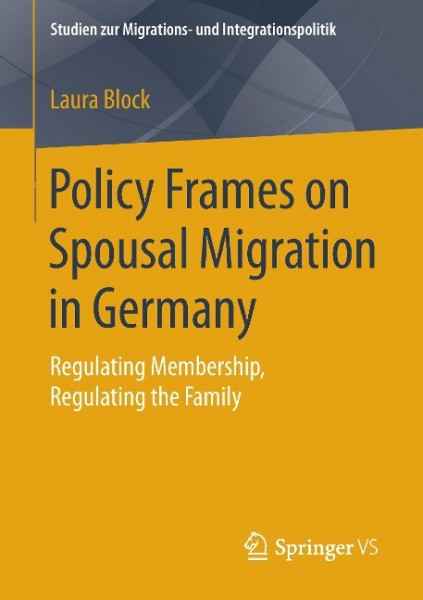 Policy Frames on Spousal Migration in Germany