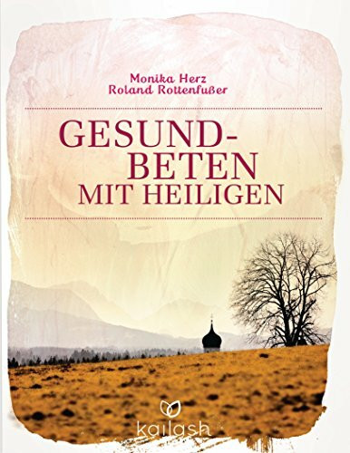 Gesundbeten mit Heiligen