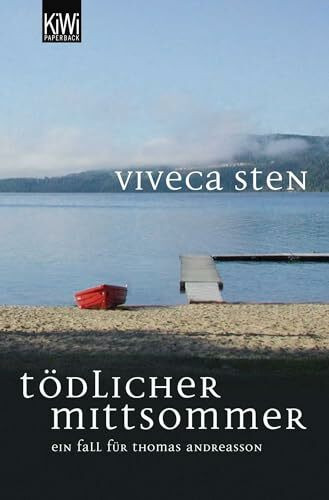 Tödlicher Mittsommer: Ein Fall für Thomas Andreasson (Thomas Andreasson ermittelt, Band 1)