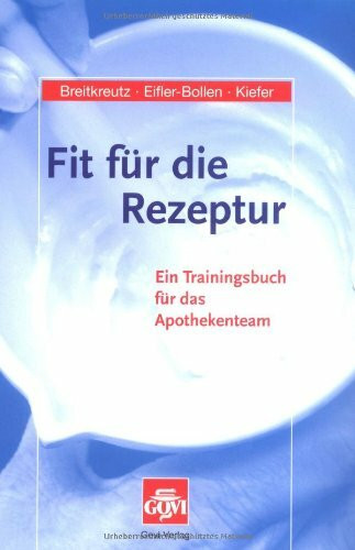 Fit für die Rezeptur