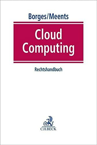 Cloud Computing: Rechtshandbuch